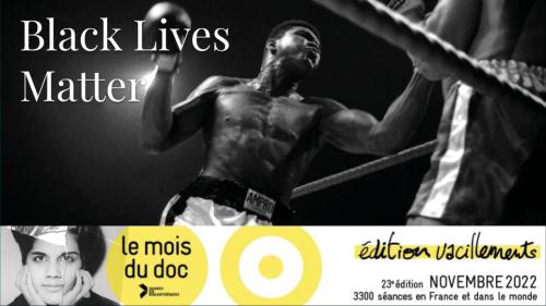 mois du doc blacklivesmatter